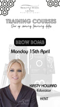 Load image into Gallery viewer, Accredited Official Brow Bomb, Wax and Tint Course with Kirsty
