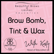 Load image into Gallery viewer, Accredited Official Brow Bomb, Wax and Hybrid Tint Course with Kirsty
